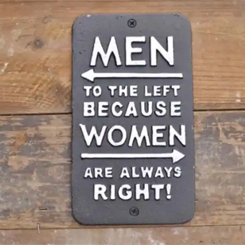 Men to the left because women are always right